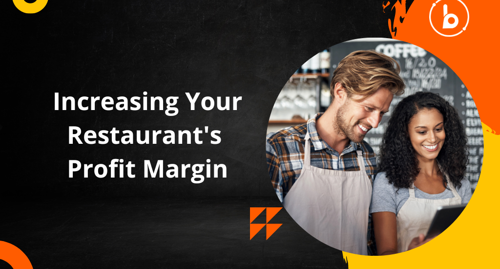 increasing your restaurant's profit margin