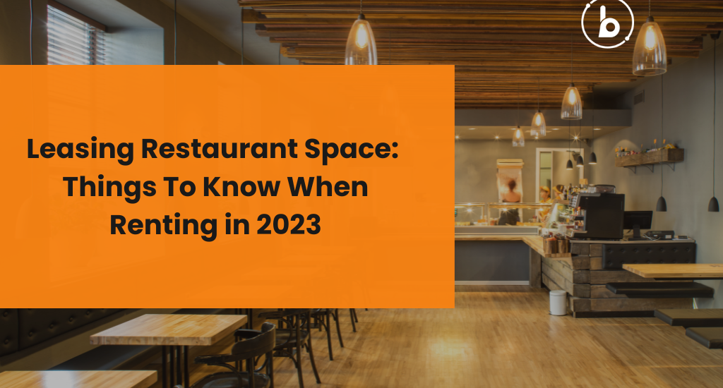 Leasing Restaurant Space: Things To Know When Renting in 2023